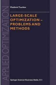 Large-Scale Optimization : Problems and Methods (Applied Optimization)