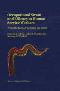 Occupational Strain and Efficacy in Human Service Workers : When the Rescuer Becomes the Victim （2001. 244 S. 240 mm）