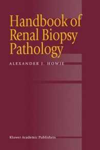 Handbook of Renal Biopsy Pathology （2006. 240 p.）