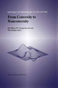 凸性から非凸性まで<br>From Convexity to Nonconvexity (Nonconvex Optimization and Its Applications 55) （2001. 404 S. 240 mm）