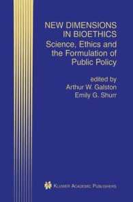 生命倫理の新次元：科学、倫理と公共政策の定式化<br>New Dimensions in Bioethics : Science, Ethics, and the Formulation of Public Policy