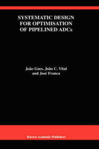 Systematic Design for Optimisation of Pipelined Adcs (Kluwer International Series in Engineering and Computer Science Vol.607)