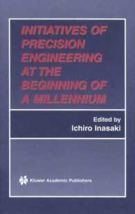 Initiatives of Precision Engineering at the Beginning of a Millennium （2001. 1008 S.）
