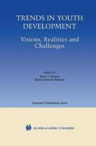 Trends in Youth Development : Visions, Realities and Challenges (Outreach Scholarship Series, 6)