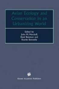都市化環境における鳥類の生態学および保護<br>Avian Ecology and Conservation in an Urbanizing World