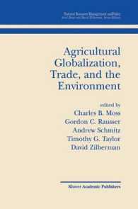 農業のグローバル化、貿易と環境<br>Agricultural Globalization, Trade, and the Environment (Natural Resource Management and Policy)