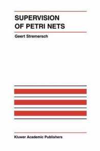 Supervision of Petri Nets (Kluwer International Series on Discrete Event Dynamic Systems)