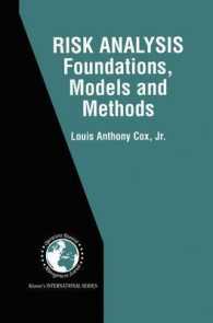 Risk Analysis : Foundations, Models, and Methods (International Series in Operations Research & Management Science, 45)