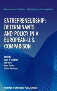 Entrepreneurship : Determinants and Policy in a European-Us Comparison (Economics of Science, Technology and Innovation)