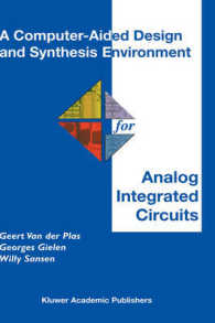 A Computer-Aided Design and Synthesis Environment for Analog Integrated Circuits (Kluwer International Series in Engineering and Computer Science Vol.672)
