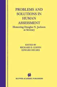 Problems and Solutions in Human Assessment : Honoring Douglas N. Jackson at Seventy