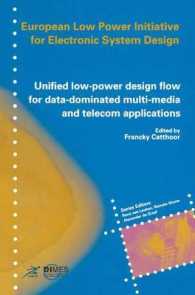 Unified Low-Power Design Flow for Data-Dominated Multi-Media and Telecom Applications : Based on Selected Partner Contributions of the European Low Po