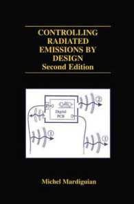 Controlling Radiated Emissions by Design (Kluwer International Series in Engineering and Computer Science) （2 SUB）