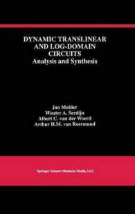 Dynamic Translinear and Log-Domain Circuits : Analysis and Synthesis (Kluwer International Series in Engineering and Computer Science)