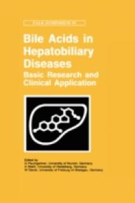Bile Acids and Hepatobiliary Diseases : Basic Research and Clinical Application (Falk Symposium)