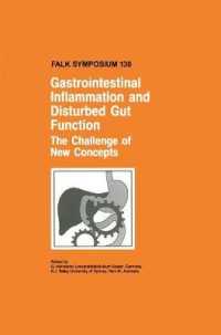 Gastrointestinal Inflammation and Disturbed Gut Function : The Challenge of New Concepts (Falk Symposium) 〈130〉