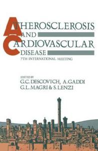 Atherosclerosis and Cardiovascular Disease : 7th International Meeting