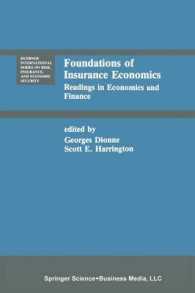 Foundations of Insurance Economics : Readings in Economics and Finance (Huebner International Series on Risk, Insurance, and Economic Security)