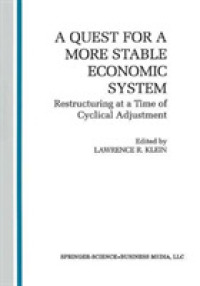 A Quest for a More Stable World Economic System : Restructuring at a Time of Cyclical Adjustment （1993）