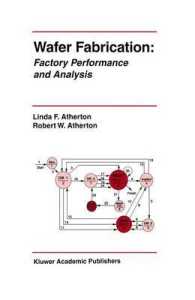 Wafer Fabrication : Factory Performance and Analysis (Kluwer International Series in Engineering and Computer Science)