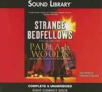 Strange Bedfellows : A Charlotte Justice Novel (Charlotte Justice Novels (Audio))