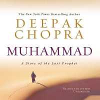 Muhammad : A Story of the Last Prophet