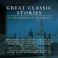 Great Classic Stories : 22 Unabridged Classics （Library）