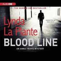 Blood Line (11-Volume Set) (Anna Travis) （Unabridged）