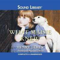 What Maisie Knew （Library）