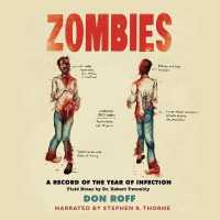 Zombies : A Record of the Year of Infection （Library）