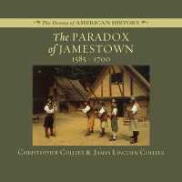 The Paradox of Jamestown Lib/E : 1585-1700 (Drama of American History) （Library）