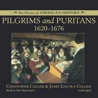 Pilgrims and Puritans (Drama of American History) （Library）