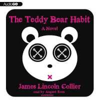 The Teddy Bear Habit Lib/E （Library）