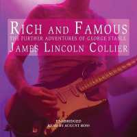 Rich and Famous : The Further Adventures of George Stable （Library）