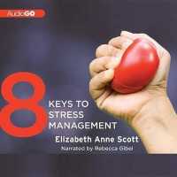 8 Keys to Stress Management Lib/E