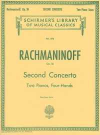 Concerto No. 2 in C Minor, Op. 18 : Schirmer'S Library of Musical Classics, Vol. 1576, 2 Pianos, 4 Hands
