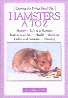 Hamsters a to Z (Owning the Perfect Small Pet S.)