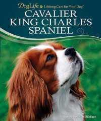 Cavalier King Charles Spaniel (Doglife Series) （SPI）