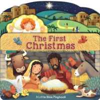 Little Bible Playbook: The First Christmas (Little Bible Playbook) （Board Book）