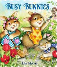 Busy Bunnies （2ND Board Book）