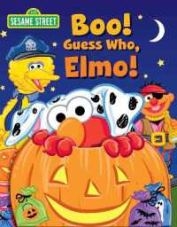 Sesame Street: Boo! Guess Who, Elmo! (Guess Who! Book) （2ND Board Book）