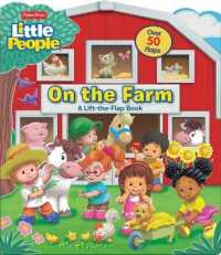 Fisher-Price Little People: on the Farm (Lift-the-flap) （Board Book）