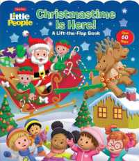 Fisher-Price Little People: Christmastime Is Here! (Lift-the-flap) （Board Book）