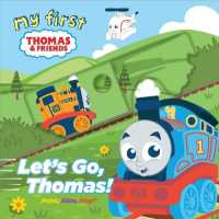 My First Thomas: Let's Go, Thomas! (Storytime Sliders) （Board Book）