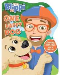 Blippi: One Happy Dog (Shaped Board Books with Flaps) （Board Book）