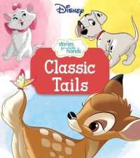 Disney Stories for Little Hands: Classic Tails (Stories for Little Hands) （Board Book）