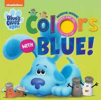 Colors with Blue (Nickelodeon Blues Clues & You!) （BRDBK）