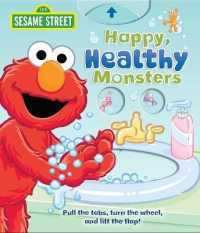 Sesame Street: Happy， Healthy Monsters (Multi-novelty)