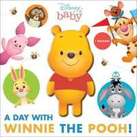 Disney Baby: a Day with Winnie the Pooh! (Squeeze & Squeak) （Board Book）
