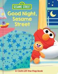 Sesame Street: Good Night, Sesame Street (Touch and Feel) （Board Book）